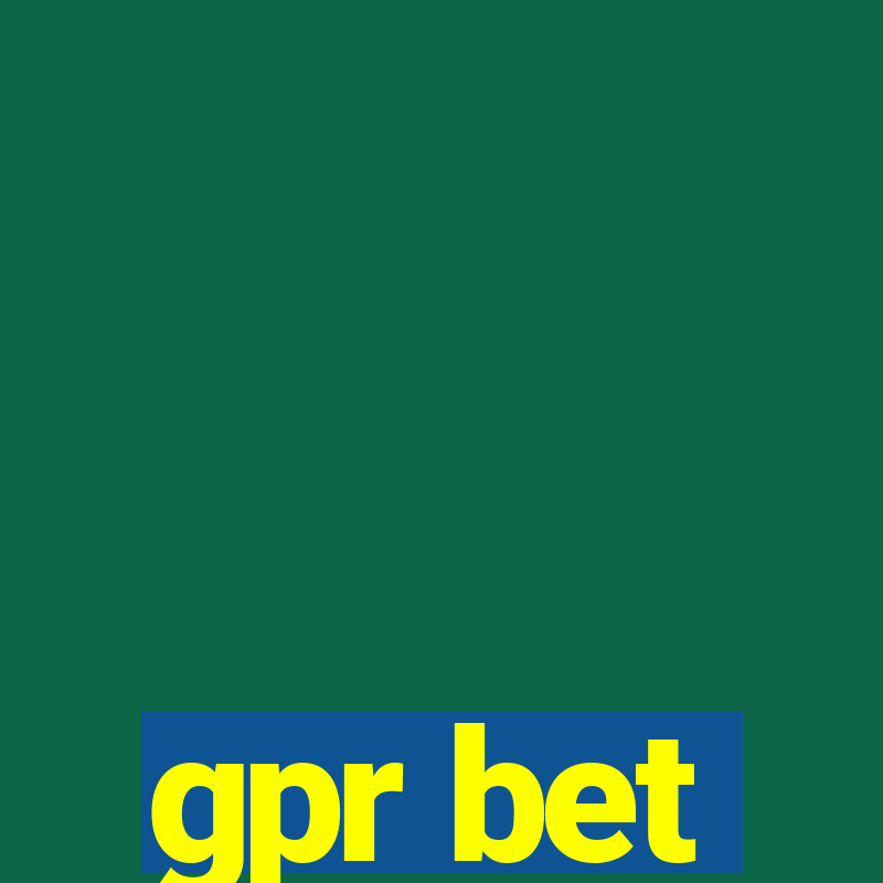 gpr bet